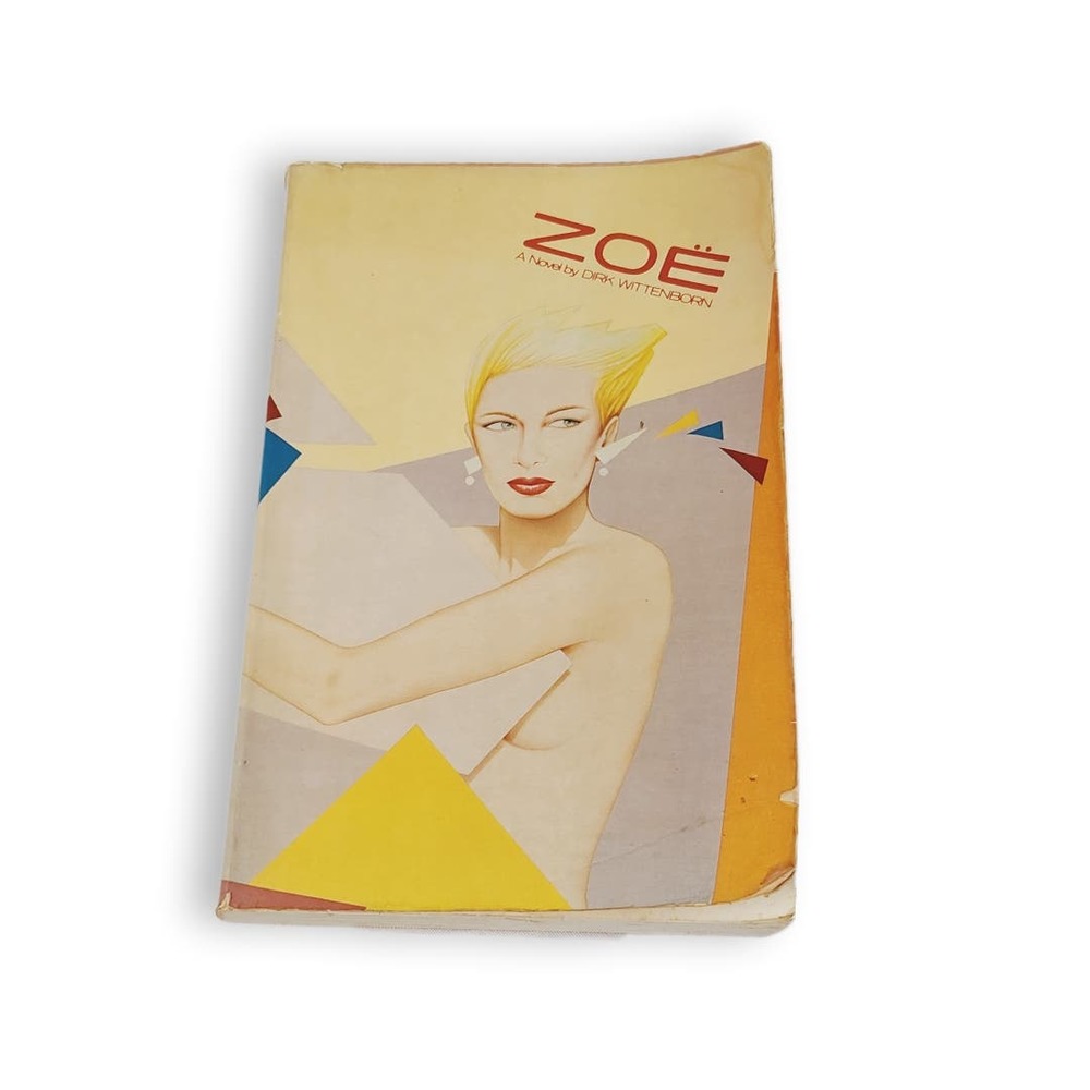 Zoe A Novel By Dirk Wittenborn Editors First Edition